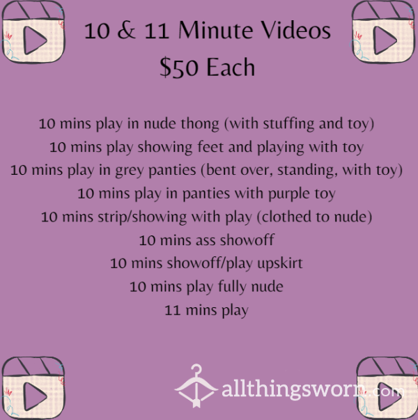 10 MINUTE VIDEOS