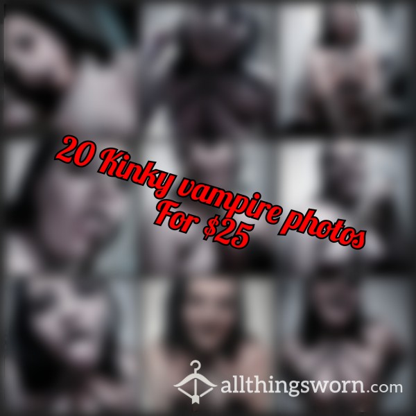 🔥SALE TAKE $10 OFF🔥20 Kinky Vampire Photos