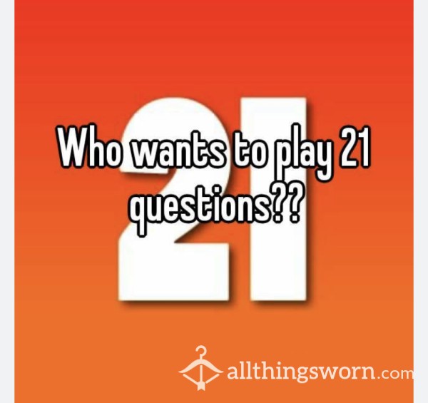 21 Questions Of Your Choice!