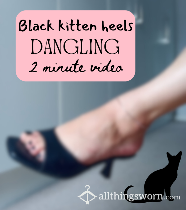 2min | Sexy Black Kitten Heels DANGLING Video