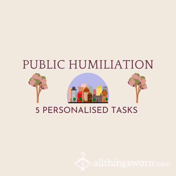 5 Public Humiliation Tasks