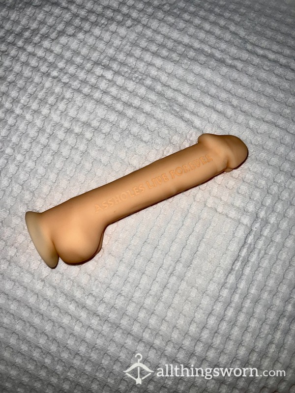 Toy - 8inch Dildo - Assholes Live Forever