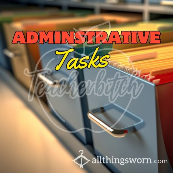 Administrative Tasks With Teacherbitch