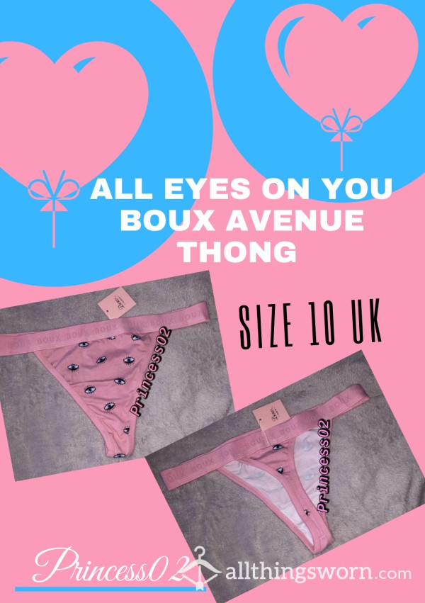 All Eyes On Me Boux Avenue Thong 👀