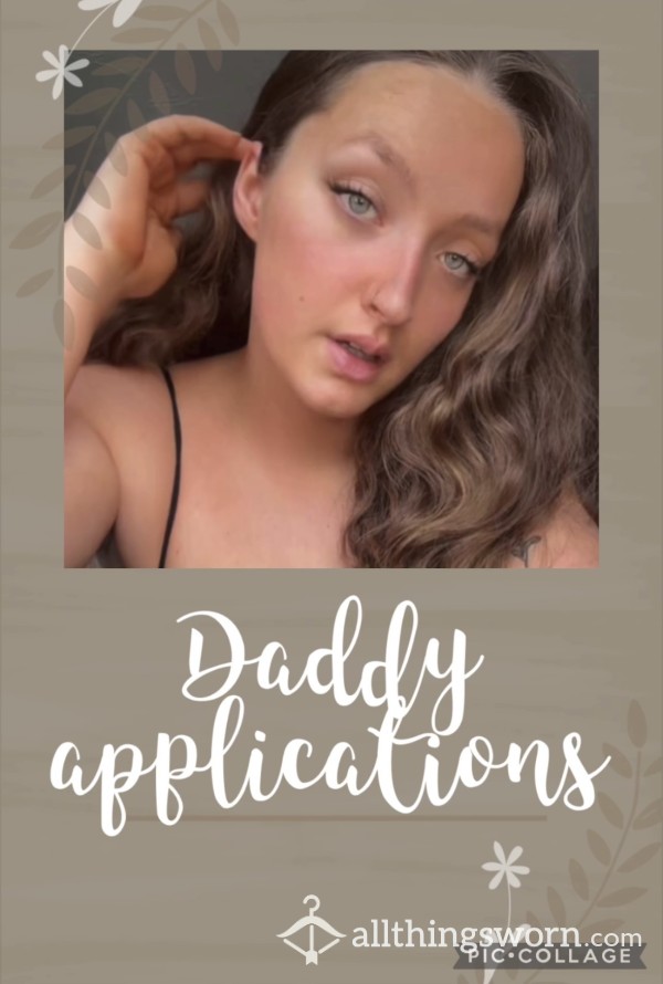 Apply To Be My Daddy😉😈🫣