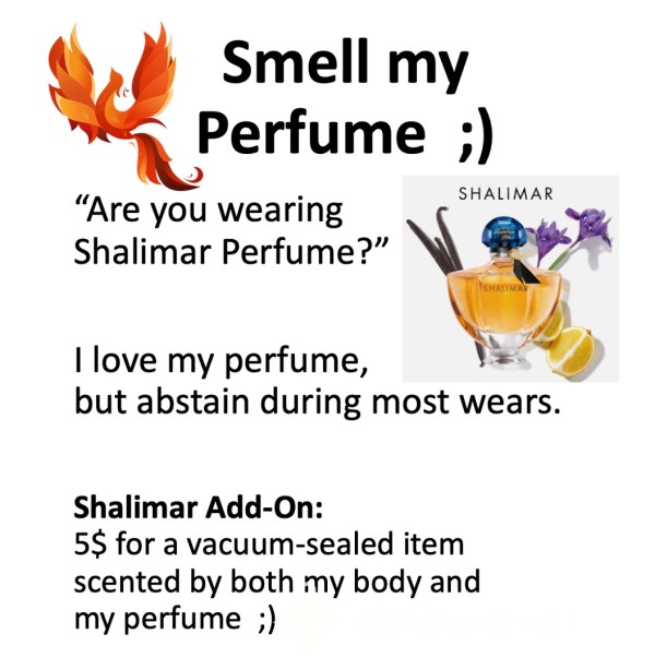 "Are You Wearing Shalimar Perfume?"  ;)  Xx  Vacuum-Sealed Item Scented By *Both* My Body And My Perfume!  Xx  ;)