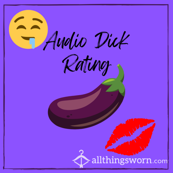 😈 Audio Dick Rating 😈 3+ Minutes (Penis Rating, Dick Rating, Honest Rating, Ebony, Written, ASMR, Hairy, Cock Rating)