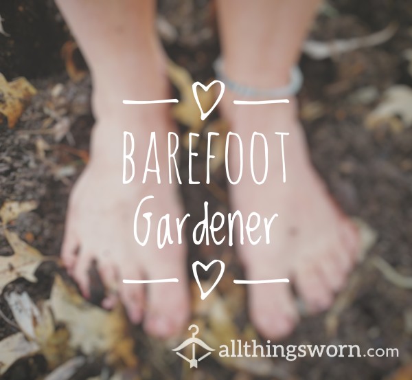 Barefoot Gardener