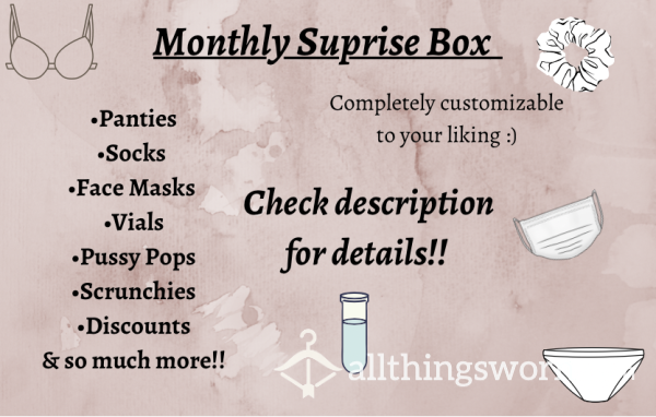 Monthly Surprise Box!