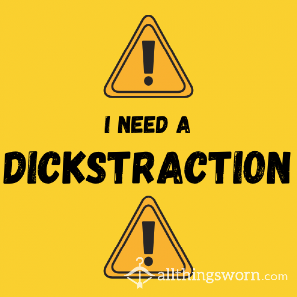 Be My Dick-straction 🍆