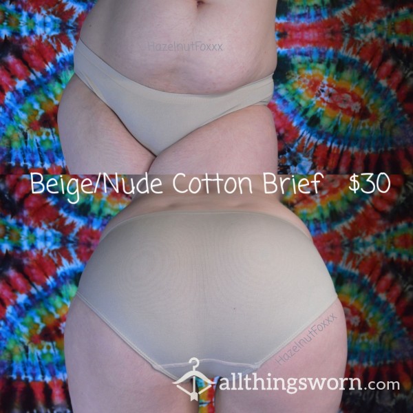 Beige/Nude Cotton Brief "Always Faithful Trusty Old Panties"  - Owned For A Decade!