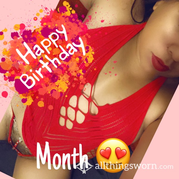 Birthday Month 😍 Let’s Celebrate 💕
