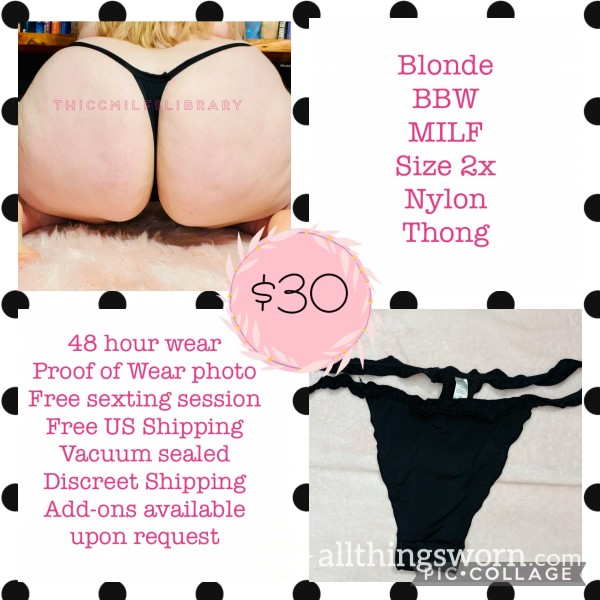 Black Nylon Thong With Curly Edges Worn By Blonde BBW MILK