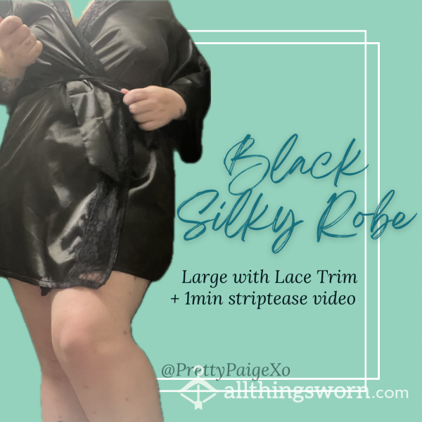 Black Silky Robe 🖤 Lace Trim, Size Large 💋 1min Striptease Video 😈