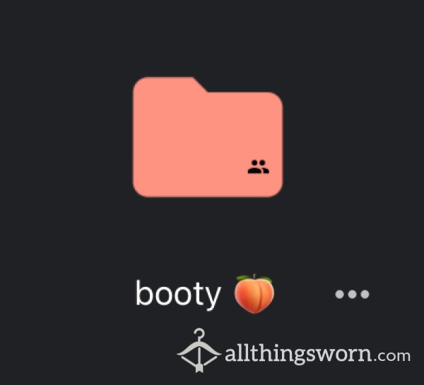 Booty 🍑 (Google Drive Folder)