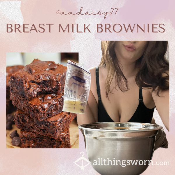 Breast Milk Brownies 👩🏻‍🍳🍼 Prep Video & Pics Included