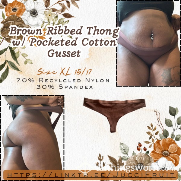 Brown Ribbed Thong W/ Pocketed Cotton Gusset
