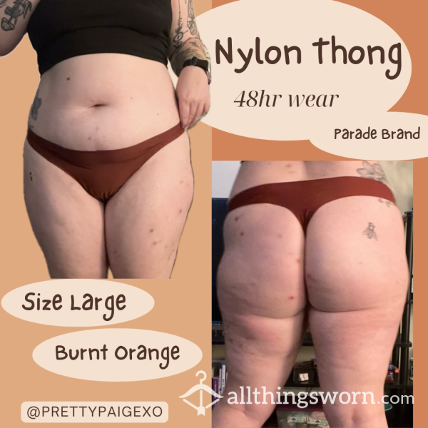 Burnt Orange Thong 🧡 Tight Nylon, Size Large… Parade Brand 💛 48hr Wear