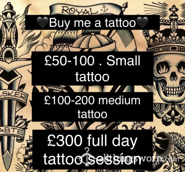 Buy Me A Tattoo 🖤