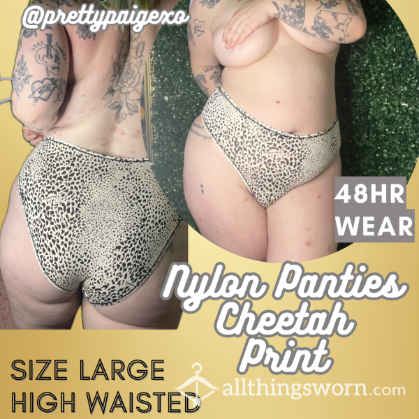 Cheetah Print Panties 🖤 Large High Waisted Nylon 💋 Parade Brand, 48hr Wear ❤️