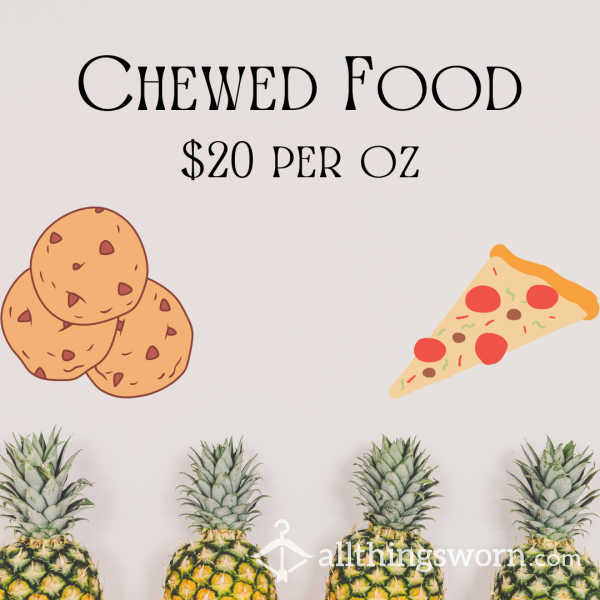 Chewed Food, 1 Oz Jars (Shipping Included In USA)