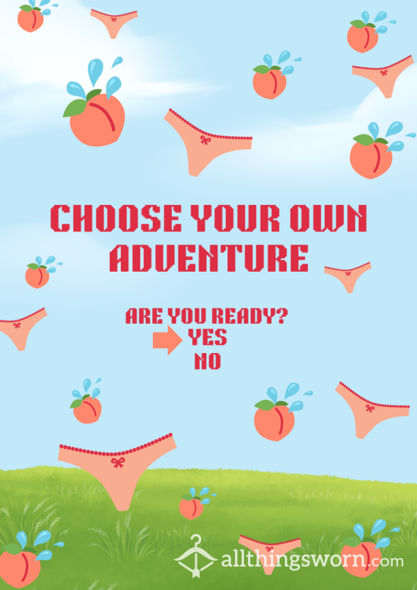 Choose Your Own Adventure!