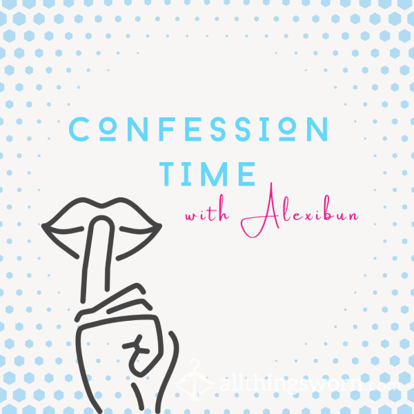 Confession Time With Alexibun