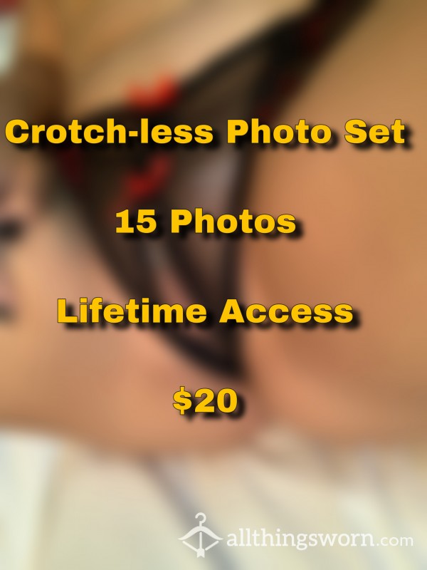 Crotch-less Panty Photo Set- Lifetime Access
