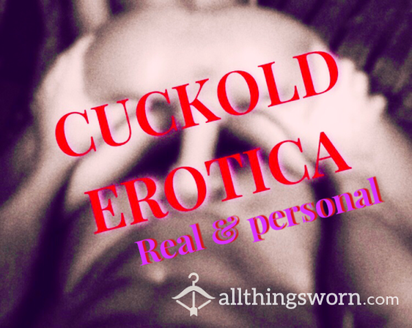 Cuckold Erotica - REAL