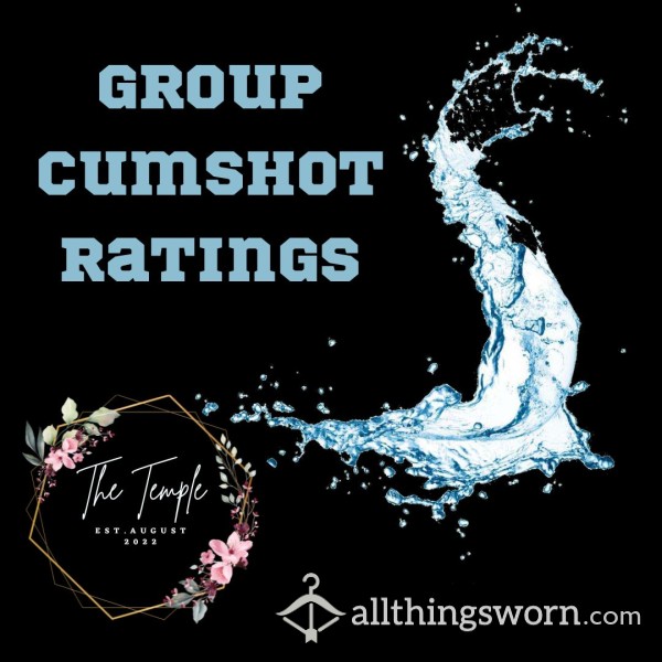 Cumshot Rating- Group Or SOLO