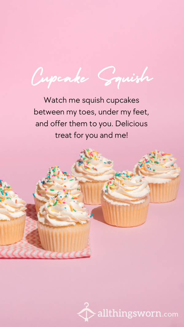 Don’t Miss This - $5 Only!! Sexy Cupcake Squish Through My Toes🧁