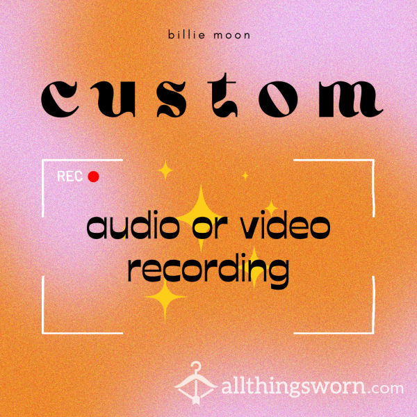 Custom Audio Or Video Clip