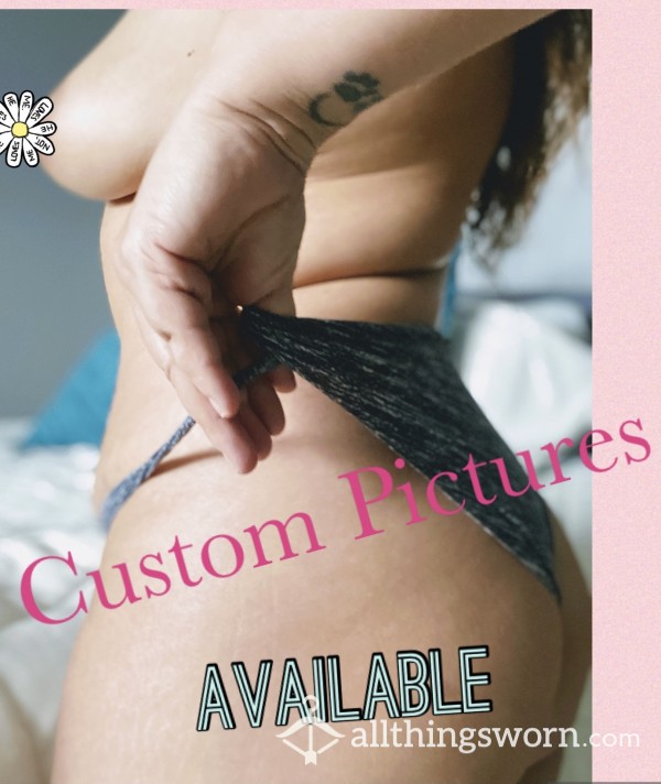 Custom Pictures Available 💓