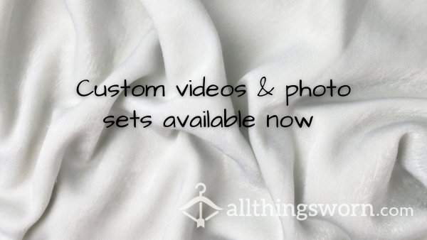 Custom Videos/photos