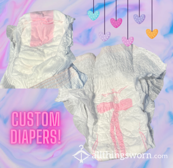 Custom WET  Diapers!