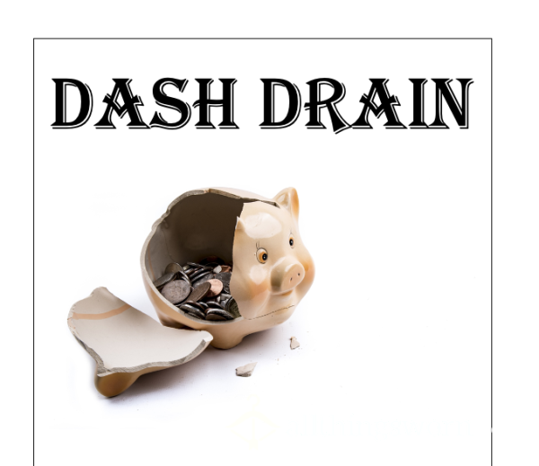 Dash Drain