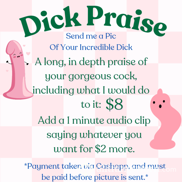 Dick Praise With Optional Audio Clip
