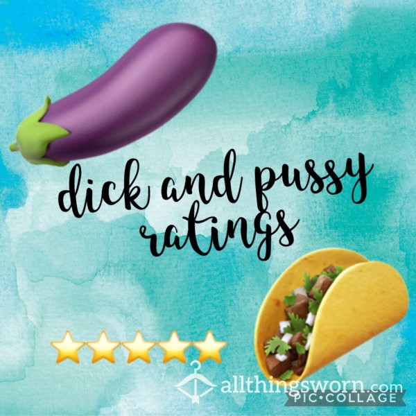 Dick & Pussy Ratings