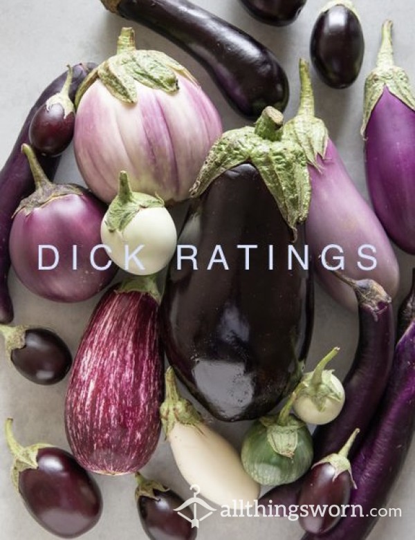 Dick Ratings! 🍆💋