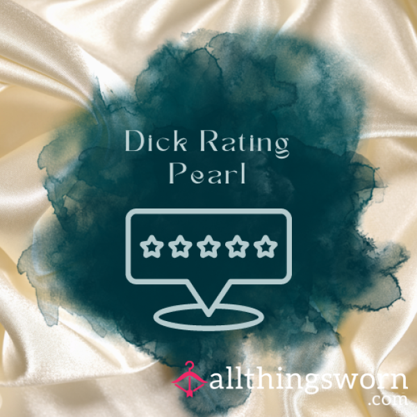 Dick Ratings ~ Pearl