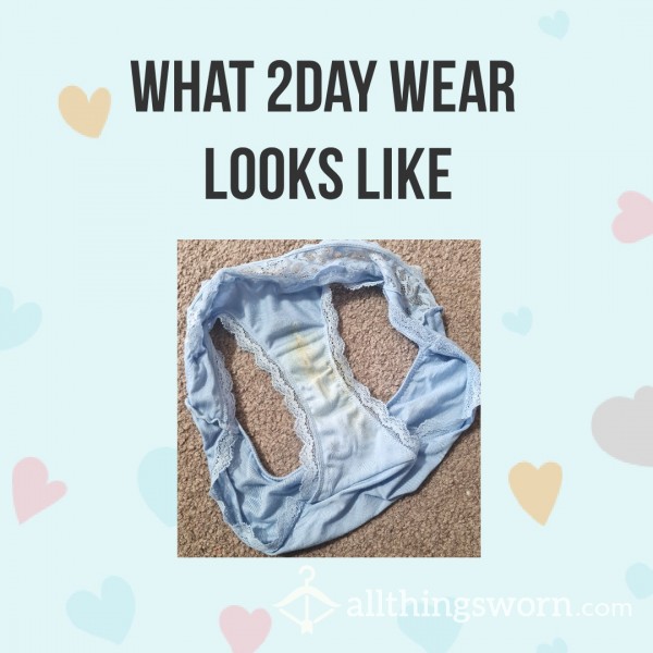 Dirty 2day Panties