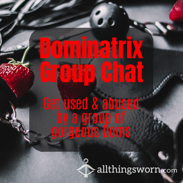 Dominatrix Group Session - Group Humiliation & Abuse