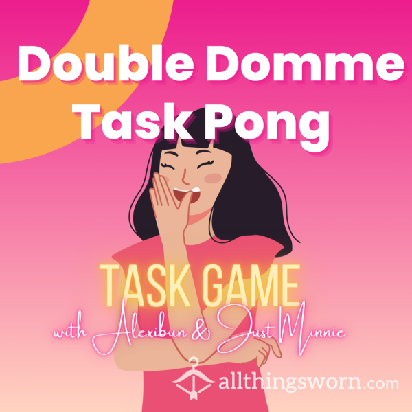 Double Domme Task Pong Game With Alexibun And JustMinnie
