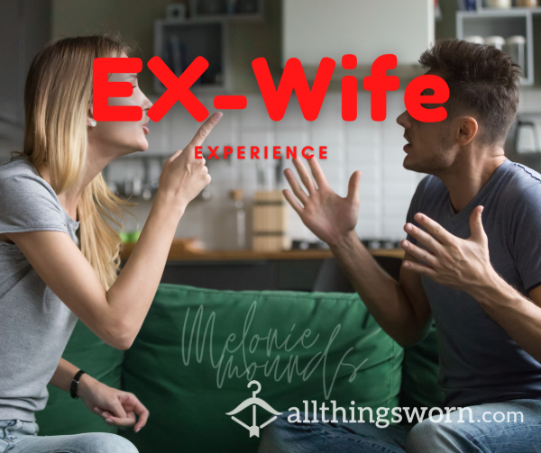 Ex-Wife Experience