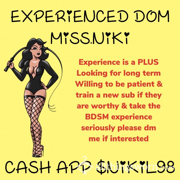 EXPERIENCED DOM MISTRESS LOOKING FOR SUB
