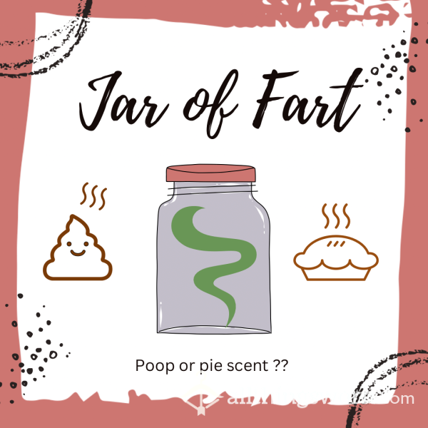 Fart & Panty Jar