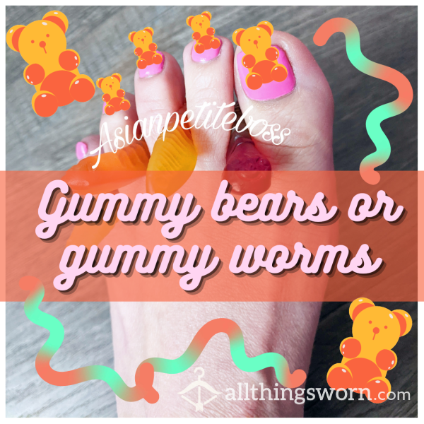 Feet Gummy Worms Or Gummy Bears