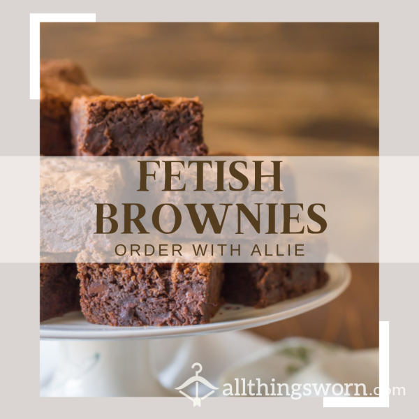 Fetish Friendly Treats - Brownies - Kinky Baked Goods - Shipping Included