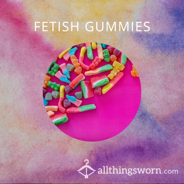 Fetish Gummies