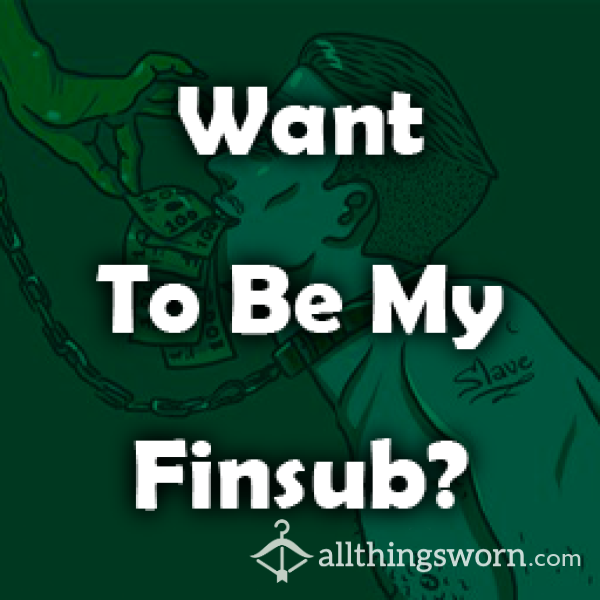 Financial Submissive Application.